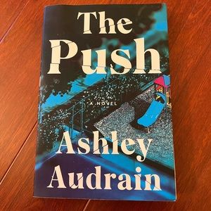 ASHLEY AUDRAIN — THE PUSH